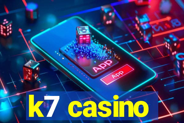 k7 casino